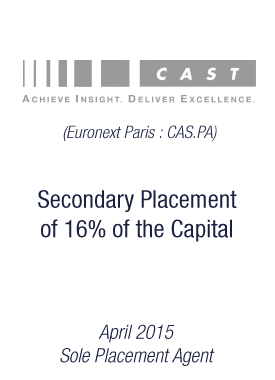 Bryan, Garnier & Co advises the secondary private placement of 16% of CAST share capital