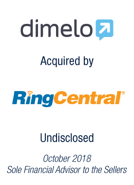 Bryan, Garnier & Co acts as Sole Financial Advisor to SaaS digital customer platform vendor Dimelo on its sale to Nasdaq-listed RingCentral