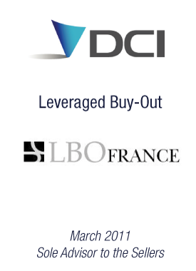 Bryan, Garnier & Co advises on the buy-out of DCI by its Management team, LBO France and Capzanine